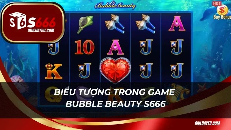 Biểu tượng trong game Bubble Beauty S666