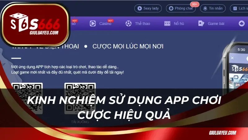 Kinh nghiệm sử dụng app chơi cược hiệu quả