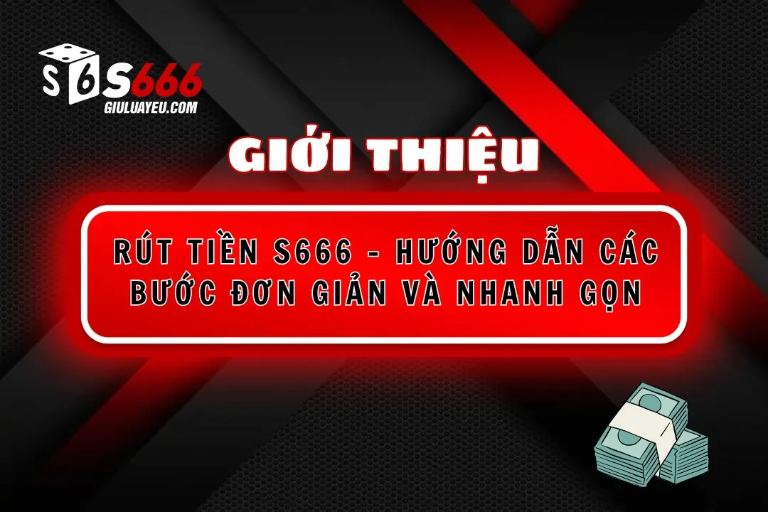 rút tiền S666