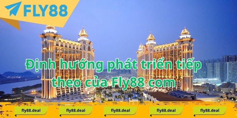 Định hướng phát triển tiếp theo của Fly88 com
